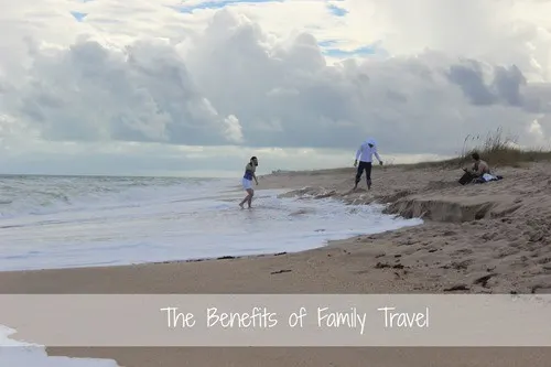 The Benefits of Family Travel