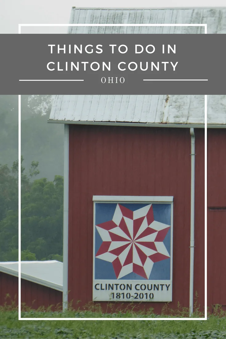 Things to do in Clinton County, Ohio. 