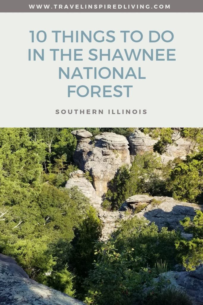 10 Things to Do in Shawnee National Forest in Illinois Travel Inspired Living