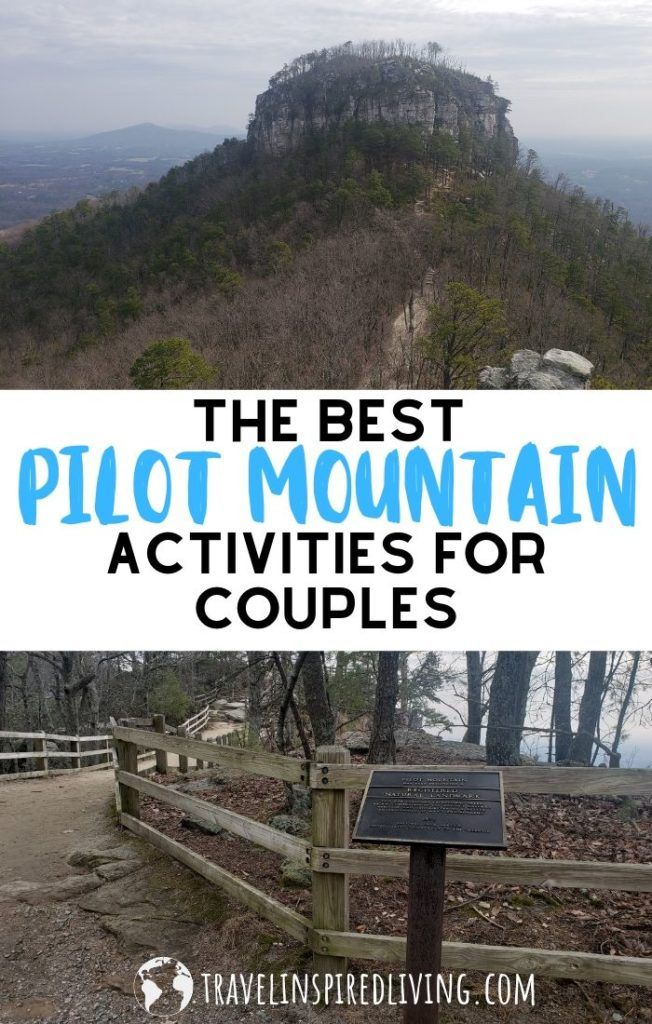 The Best Pilot Mountain State Park Activities for Couples Travel