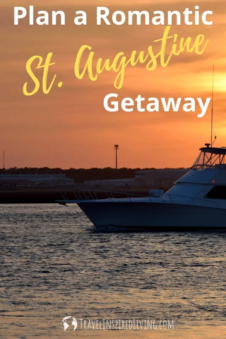 If couples travel is a priority for you this year, why not plan a romantic St. Augustine, Florida getaway? The oldest city in the U.S. is ideal for romance. 