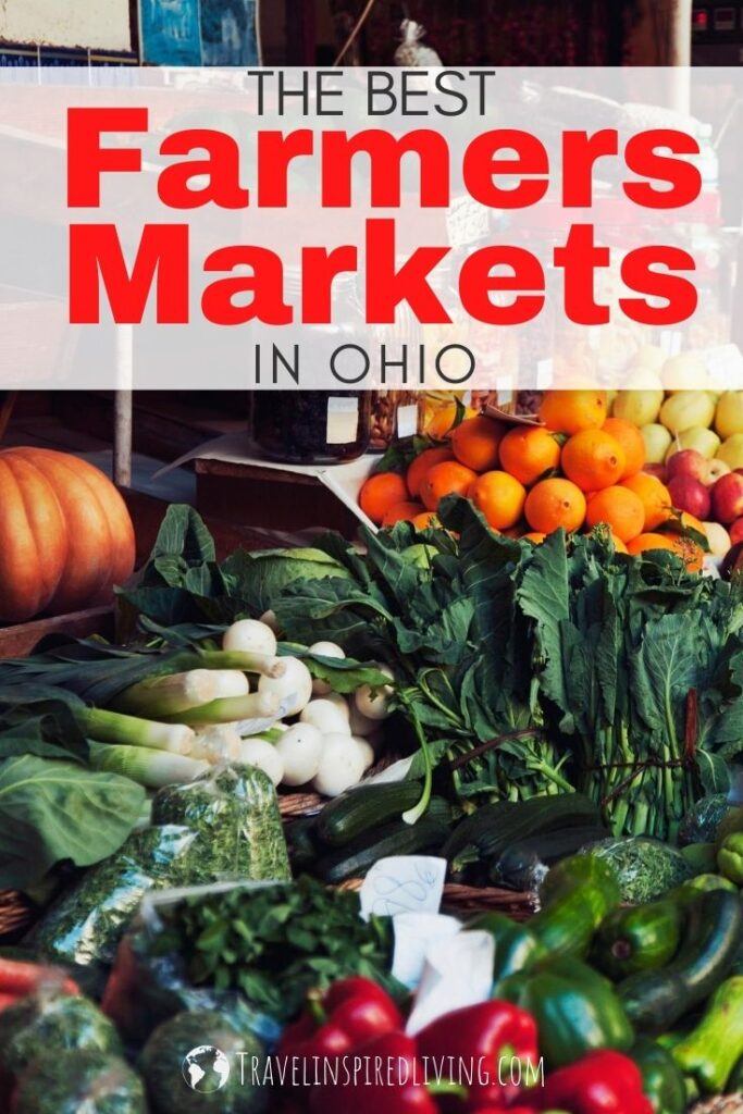 5 of the Best Farmers Markets in Ohio Travel Inspired Living